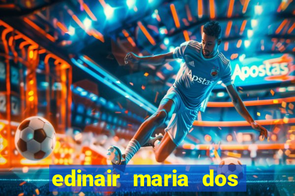 edinair maria dos santos moraes